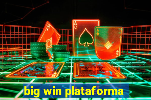 big win plataforma